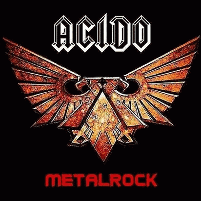 Acido (URU) : Metalrock
